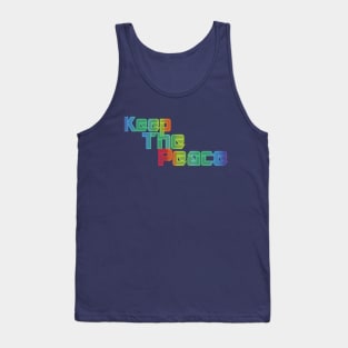 Keep the peace Tank Top